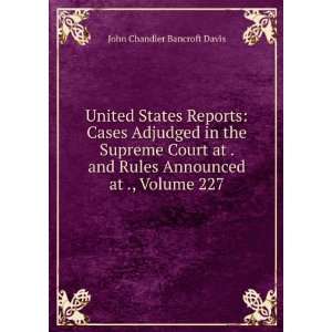  United States Reports Cases Adjudged in the Supreme Court 