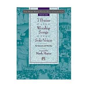   Solo Collection    7 Praise and Worship Songs for Solo Voice: Musical