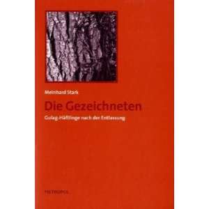  Die Gezeichneten (9783940938725) Meinhard Stark Books