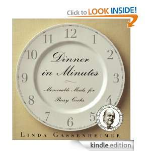 Dinner in Minutes Memorable Meals for Busy Cooks Linda Gassenheimer 