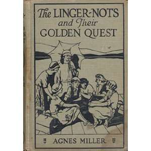  The Linger nots and their golden quest, or, The log of the 
