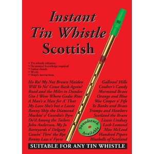  Instant Tin Whistle Scottish (9781899512904) Dave 