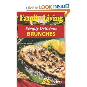  Family Living Simply Delicious Brunches (Leisure Arts 