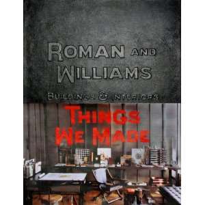  Roman And Williams Buildings and Interiors Things We Made 