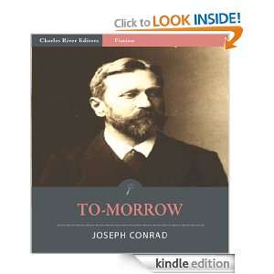 To morrow (Illustrated) Joseph Conrad, Charles River Editors  
