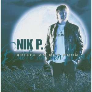  Briefe an den Mond: Nik P.: Music