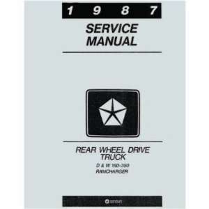    1987 DODGE D/W 150 350 TRUCK RAMCHARGER Service Manual Automotive