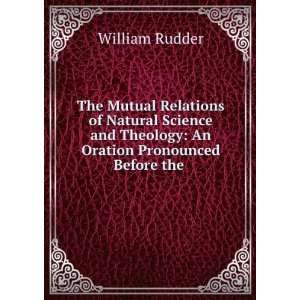  The Mutual Relations of Natural Science and Theology An 