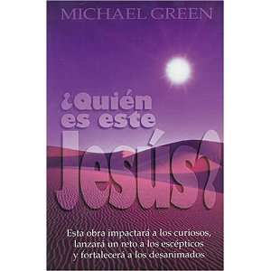  ¿quién Es Este Jesús? (9780899221779) Michael Green 