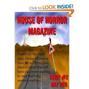  House Of Horror Magazine Issue #2 (9781447766636): House 