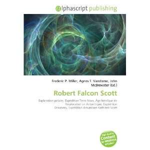  Robert Falcon Scott (French Edition) (9786134269506 