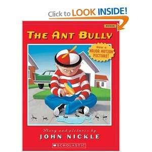  Ant Bully (Scholastic Bookshelf) (9780439851169) John 