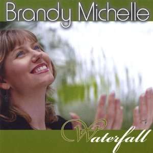  Waterfall Brandy Michelle Music