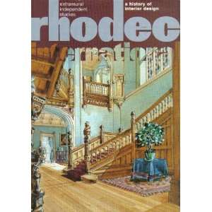 HISTORY OF INTERIOR DESIGN RHODEC INTERNATIONAL  Books