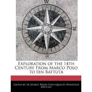   From Marco Polo to Ibn Battuta (9781241714413): SB Jeffrey: Books