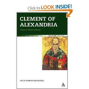  Clement of Alexandria A Project of Christian Perfection 