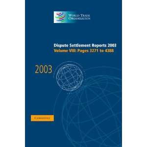 com Dispute Settlement Reports 2003 (World Trade Organization Dispute 
