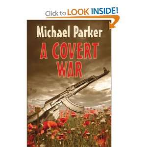  A Covert War (9780709090106) Michael Parker Books
