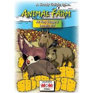  A Study Guide to Animal Farm at Key Stage 3 Levels 4 7 