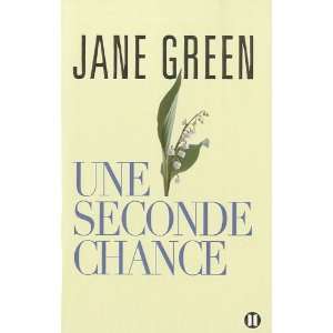  Une seconde chance (9782848930787) Jane Green Books