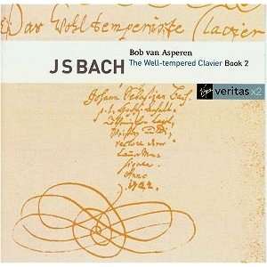  Bach: The Well Tempered Clavier, Book 2: Johann Sebastian Bach 