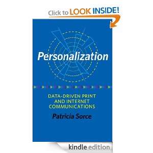 Personalization: Data Driven Print and Internet Communications 