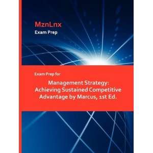 Exam Prep for Management Strategy Achieving Sustained Competitive 