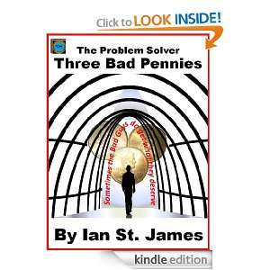 The Problem Solver: Three Bad Pennies: Ian St. James:  