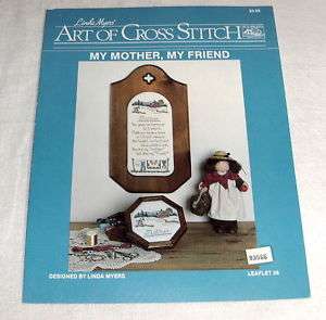 Linda Myers My Mother My Friend Counted Cross Stitch Bk  