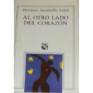  Al Otro Lado Del Corazón (9789681325114) Dr. Horacio 