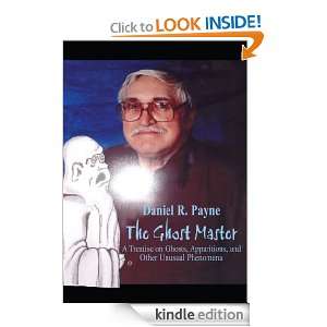 The Ghost Master Daniel R. Payne  Kindle Store
