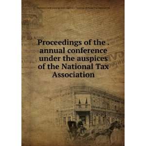   annual conference under the auspices of the National Tax Association