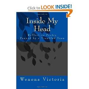   Penned by a Troubled Teen (9781475214048) Wenona Victoria Books