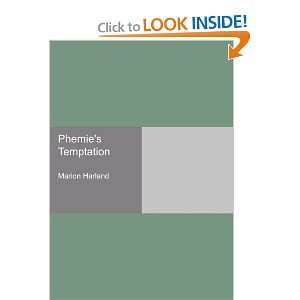  Phemies Temptation (9781406993080) Marion Harland Books