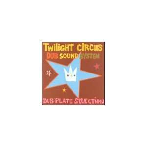   Plate Selection Twilight Circus Dub Sound System, Ryan Moore Music
