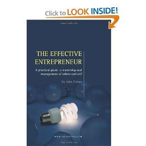 Effective Entrepreneur: A Practical Guide to Leadership and Management 