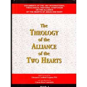 of the Alliance of the Two Hearts Documents of the 1997 International 