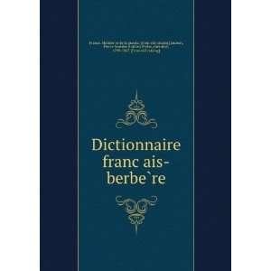  Dictionnaire francÌ§ais berbeÌ?re Jaubert, Pierre 