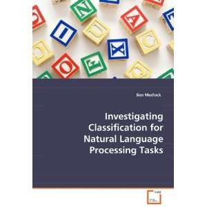   Natural Language Processing Tasks (9783639066104) Ben Medlock Books