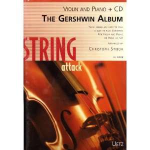  The Gershwin Album These Songs Are Here to Stay, a Way to 