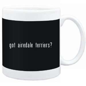  Mug Black  Got Airedale Terriers?  Dogs: Sports 