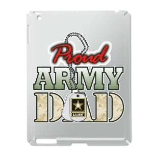  iPad 2 Case Silver of Proud Army Dad 
