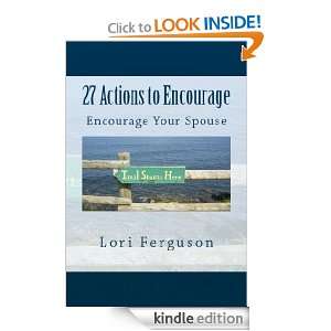 27 Actions to Encourage Lori Ferguson  Kindle Store