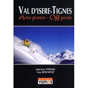  Val DIsere / Tignes: Hors Pistes Off Piste (English and 