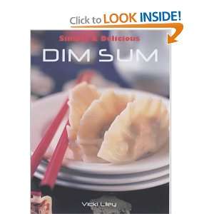  Simple & Delicious Dim Sum (9781840924299) Vicki Liley 
