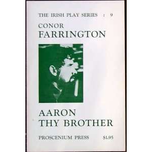  Aaron thy brother A play in three acts (The Irish play 