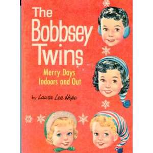  The Bobbsey Twins Merry Days Indoors and Out Laura Lee 