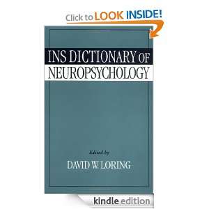 INS Dictionary of Neuropsychology (Contemporary Neurology Series 