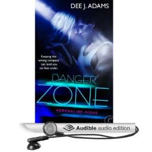 Danger Zone [Unabridged] [Audible Audio Edition]