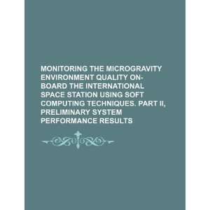  Monitoring the microgravity environment quality on board 